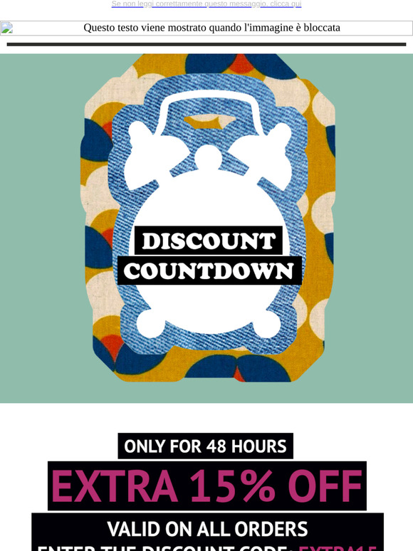 Final countdown: EXTRA 15% off everything