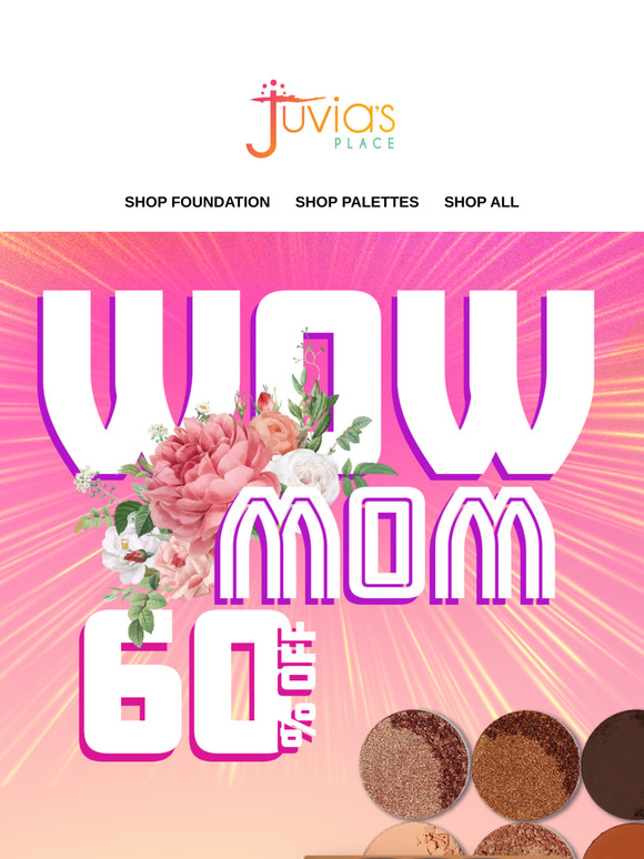 Wow Mom! You've been Awesome 😘! Up to 60% Off!