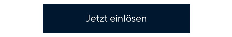 Jetzt einlösen