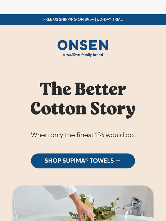 Why we chose the world's finest cotton