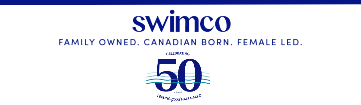 Swimco. Family owned. Canadian born. Female led.