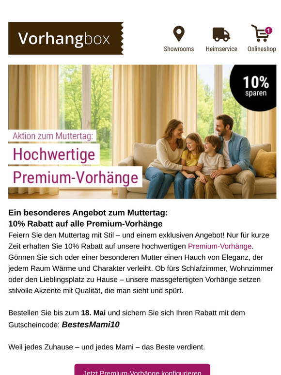 Ein besonderes Angebot zum Muttertag: 10% Rabatt auf alle Premium-Vorhänge