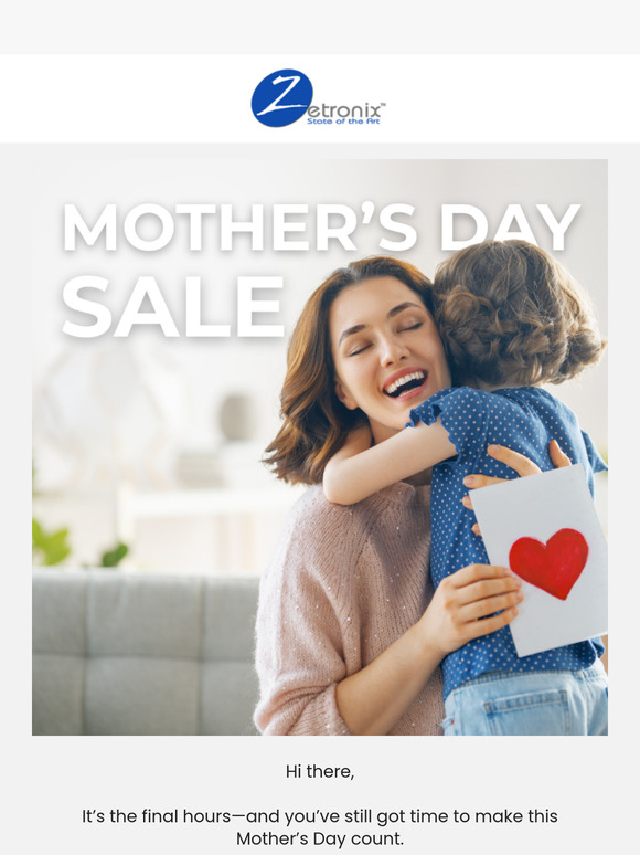 Hurry! Final Hours for Mother's Day Savings