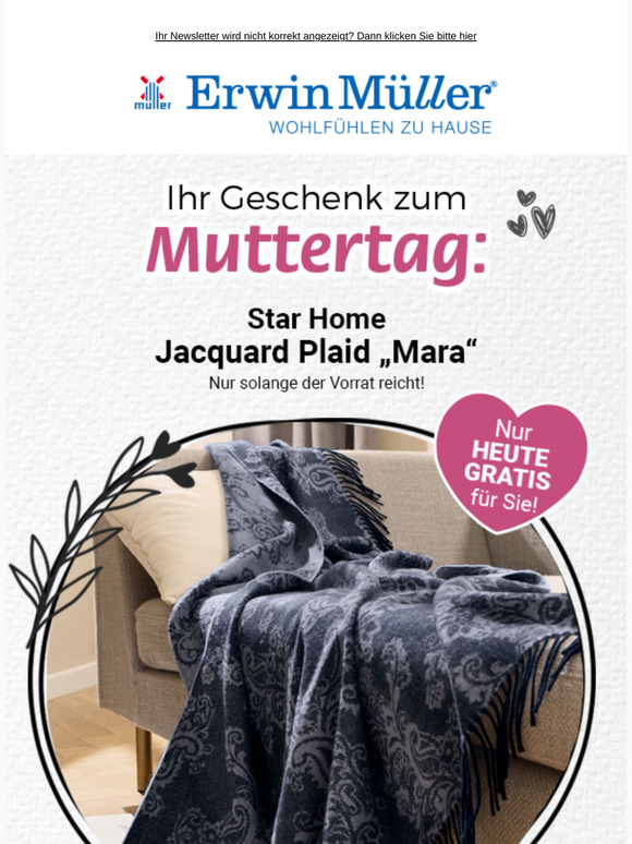 Ihr Geschenk zum Muttertag - nur heute!