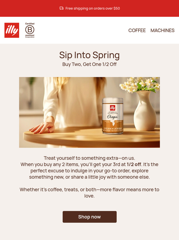 Sip Into Spring: Buy 2, Get 1 Half Off🌼