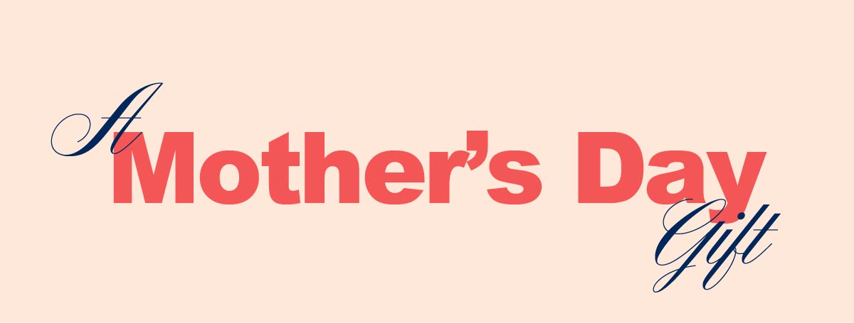 A Mother's Day Gift