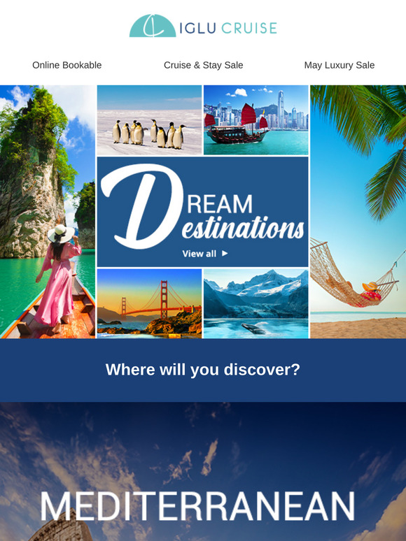 Our dream destinations for you