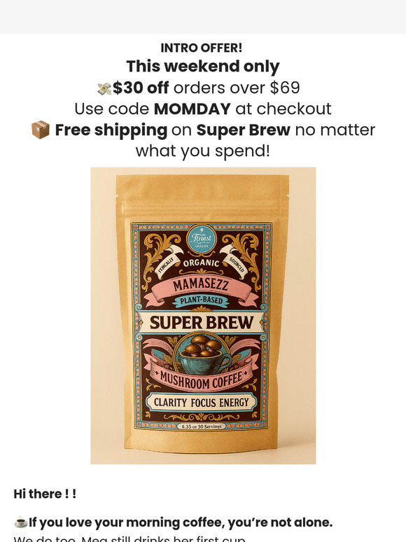 🔥 NEW PRODUCT ALERT: Super Brew Coffee with benefits + $30 off