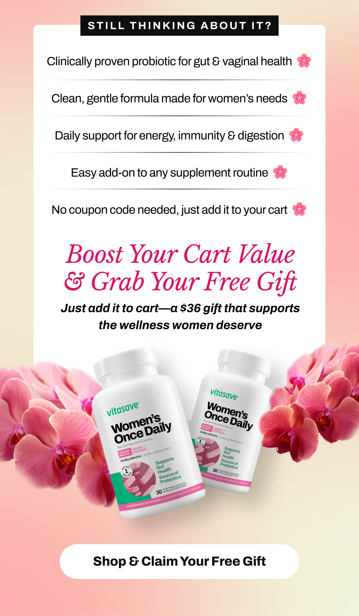 Still Thinking About It? Here’s what makes this gift a no-brainer: Clinically backed probiotic blend for gut & vaginal health Clean, gentle formula made for women’s needs Daily support for energy, immunity & digestion Easy add-on to any supplement routine No coupon code needed, just add it to your cart Boost your cart value, treat a loved one, and grab your FREE GIFT before it’s gone. Shop Now & Get the Free Probiotic