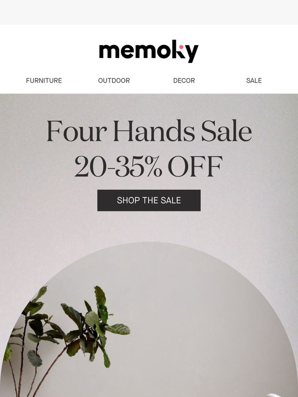 ⏳ Just 2 Days Left: Four Hands Sale Ends Soon