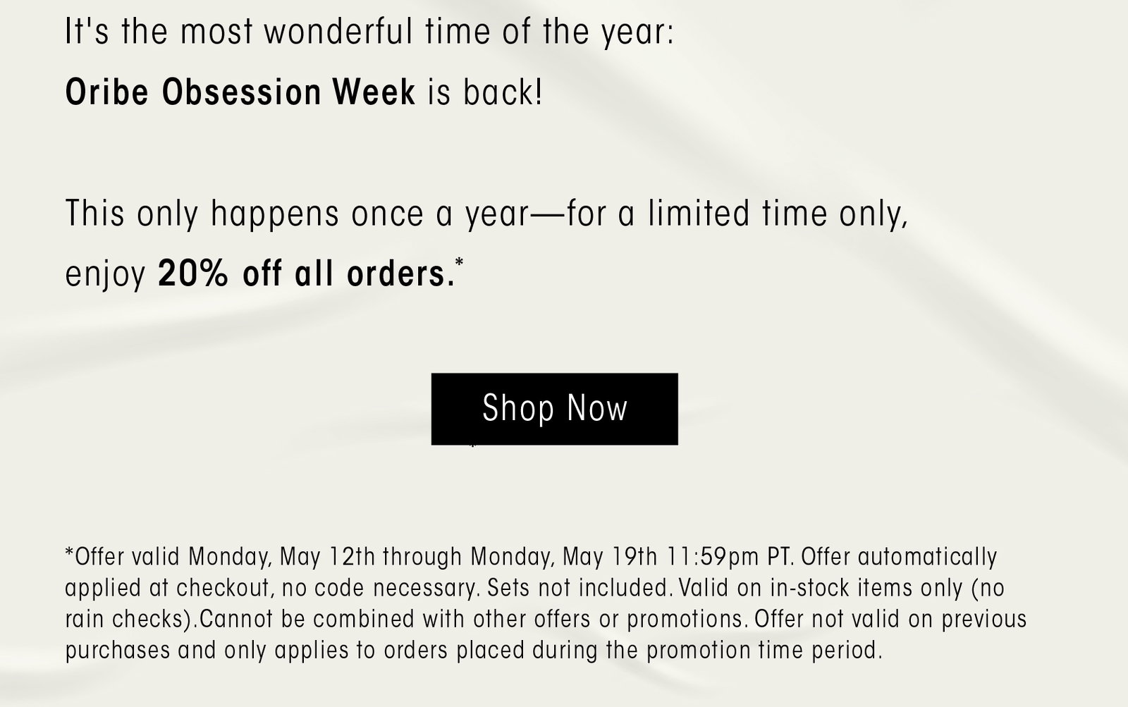 Obsession Week is Back! Enjoy 20% Off All Orders