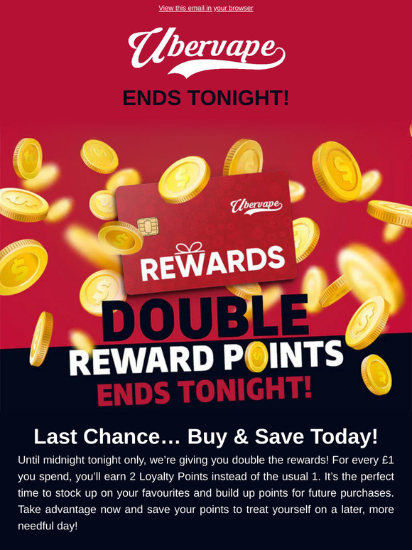 Last Chance: Double Loyalty Points - Ends in 15 hours