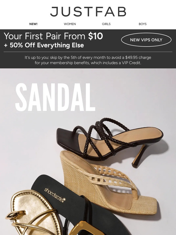 It's Sandal Season! Get your 1st pair from $10 ☀️