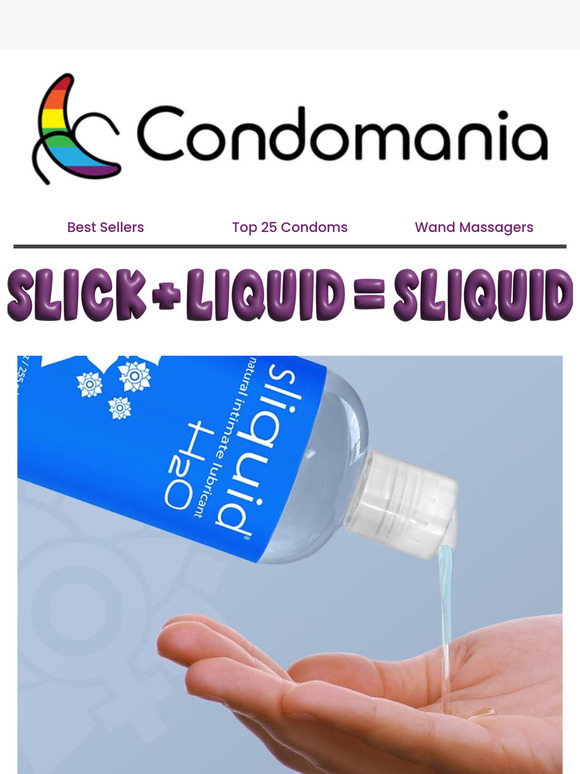 SLICK + Liquid = Sliquid 💦