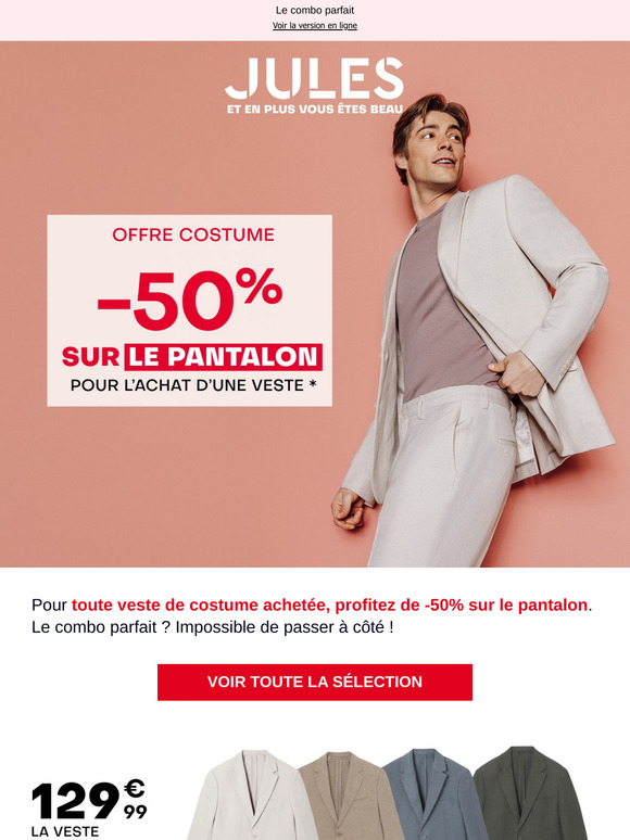 OFFRE COSTUME : -50 % sur le pantalon pour l'achat d'une veste !