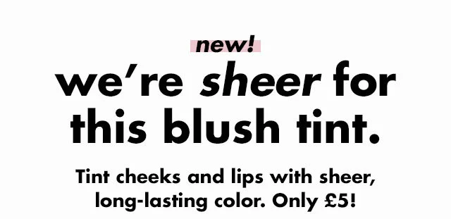 we're sheer for this blush tint