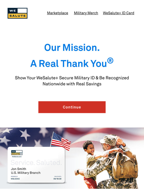 We’ve noticed you have not yet claimed your new WeSalute+ secure military ID