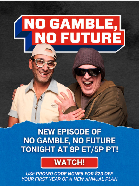 New No Gamble, No Future Tonight!