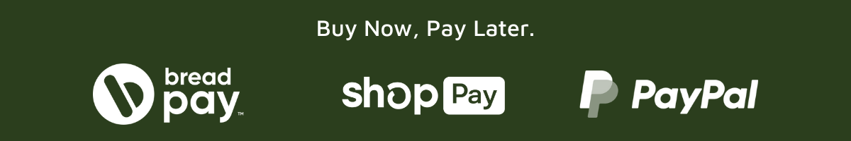 Buy Now, Pay Later with Bread Pay, Shop Pay, or PayPal Payment Plans