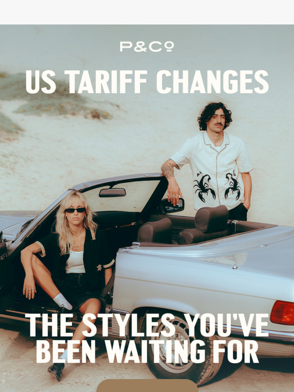 US Tariff Update ‼️ The Styles You've Been Waiting For