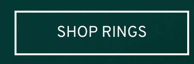 Shop Rings >