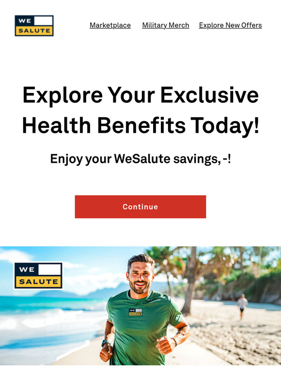 Serving you with more savings: Explore your WeSalute Health & Wellness benefits