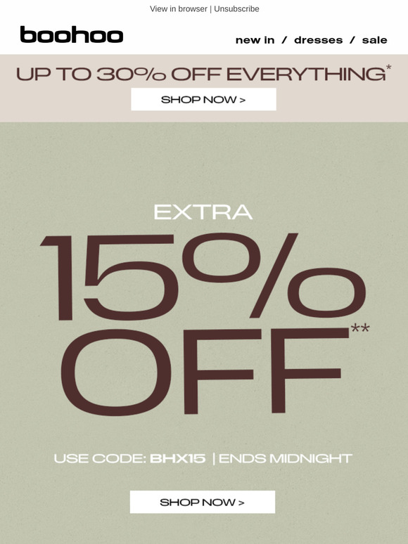 Up to 30% off - plus an extra 15% off