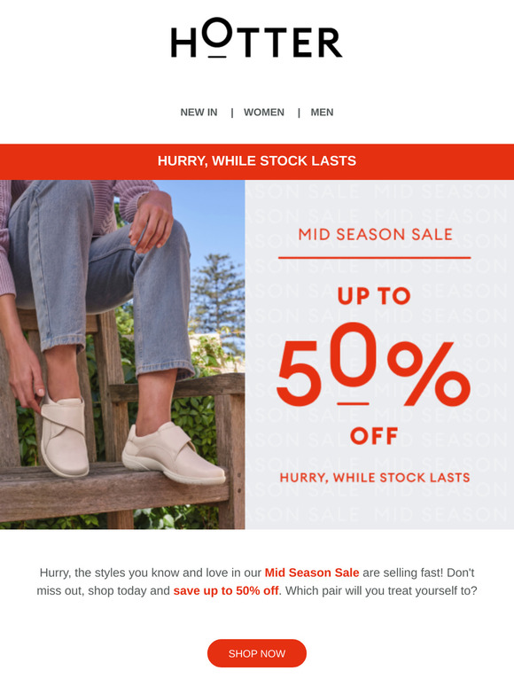 Don't miss out! Mid Season Sale continues...