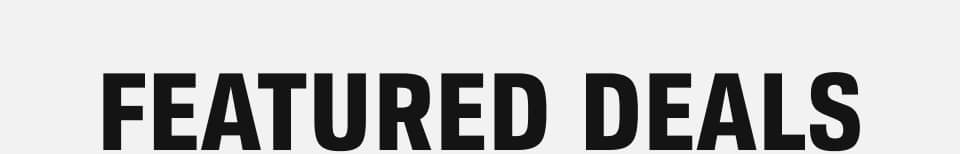 FEATURED DEALS
