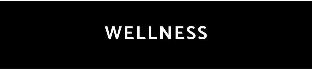 Wellness