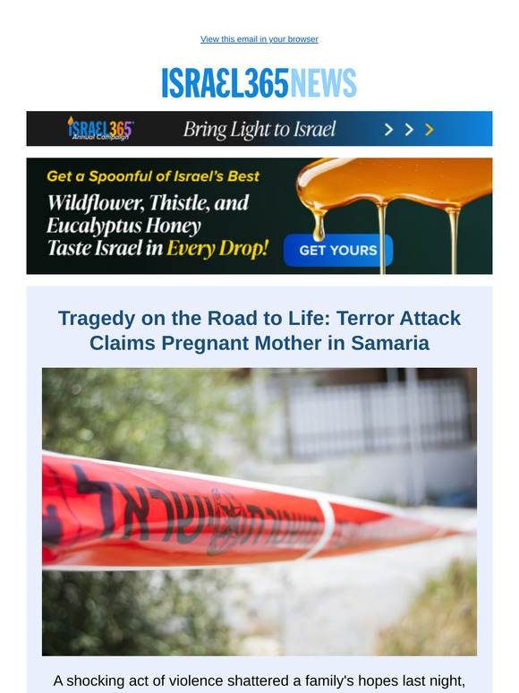 Tragedy on the Road to Life: Terror Attack Claims Pregnant Mother in Samaria and Today's Top Stories