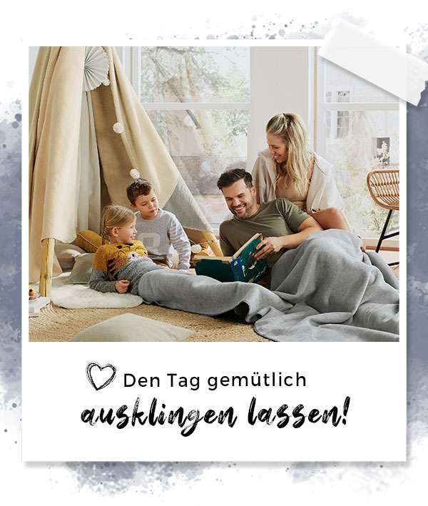 Den Tag gemütlich ausklingen lassen!