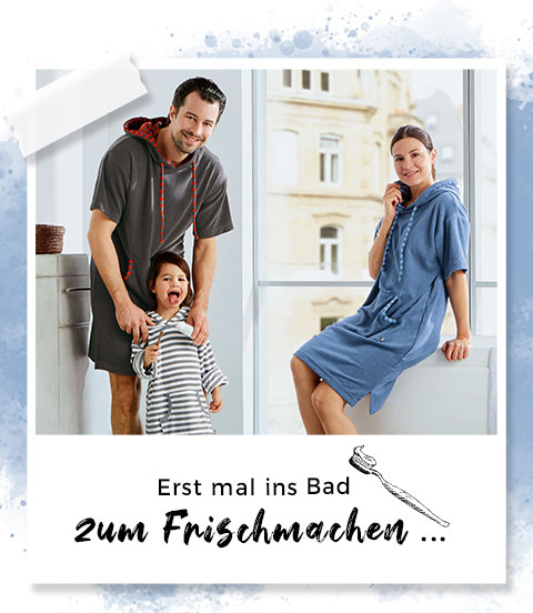 Erst mal ins Bad zum Frischmachen!