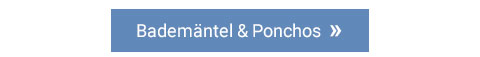 Bademäntel & Ponchos »