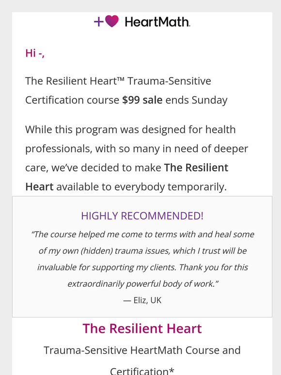 Ends Sunday! $99 Trauma-Sensitive HeartMath® Course