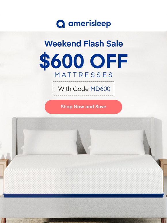 Weekend Only: $600 Off Mattresses