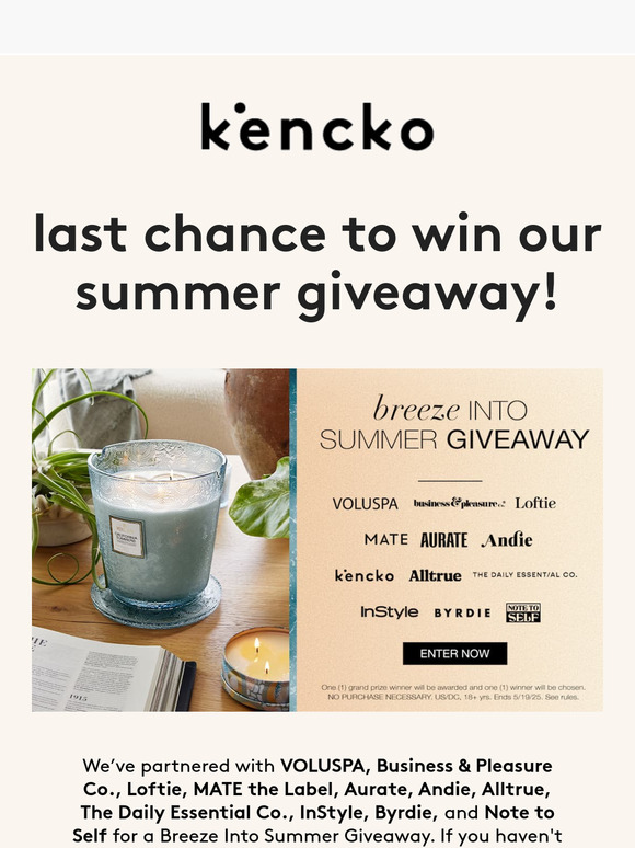 Last chance to win our Summer Giveaway!