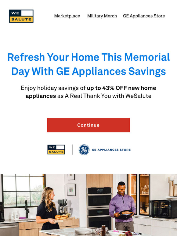 Military & veterans get up to 43% OFF GE Appliances - exclusively in the WeSalute Marketplace
