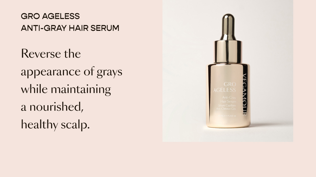 Gro Ageless Anti-Gray Hair Serum