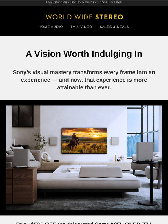 Bold Beauty. Brilliant Savings. Sony Delivers.