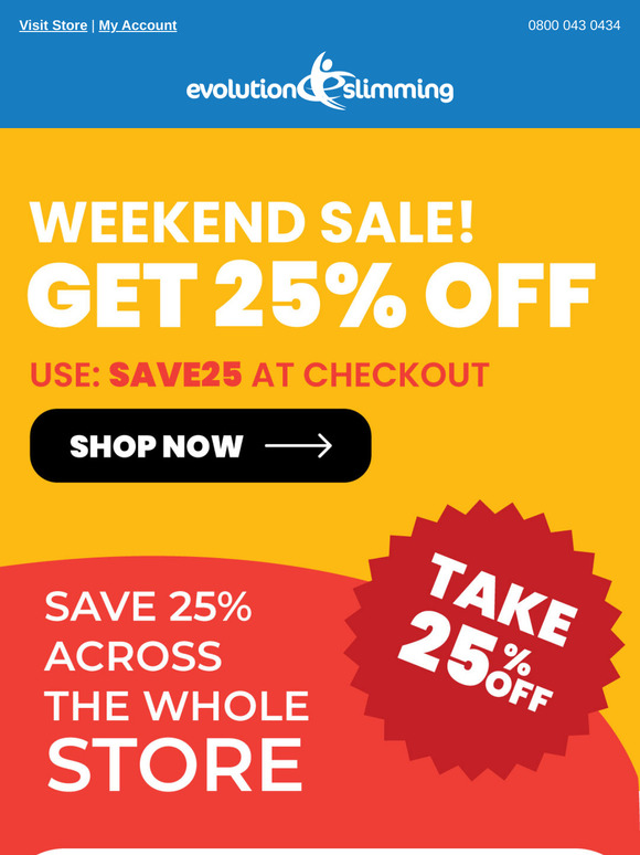 25% OFF THE STORE!