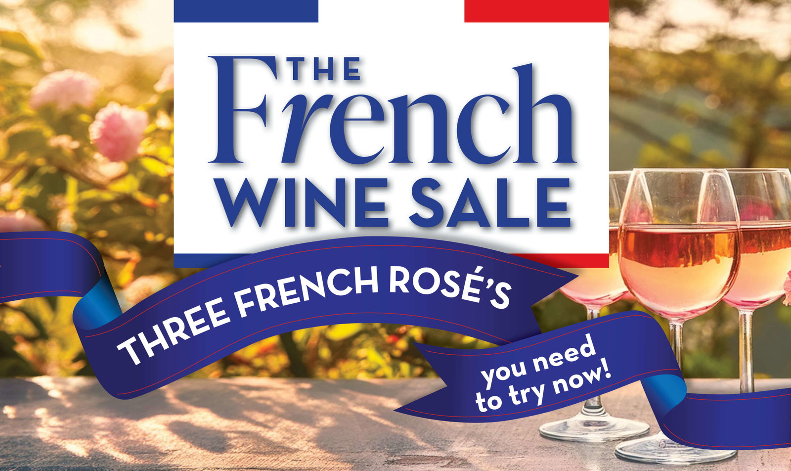 French Wine Sale  - Three Rosés to try now