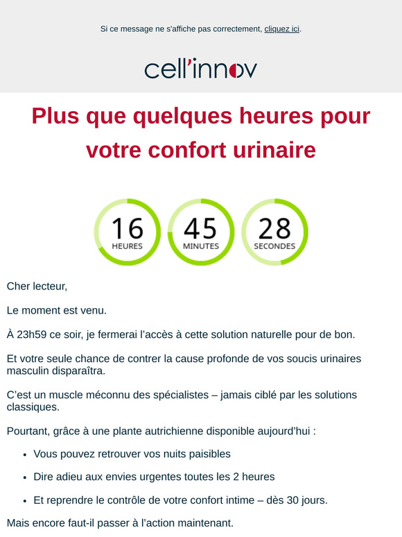 Plus que quelques heures pour votre confort urinaire