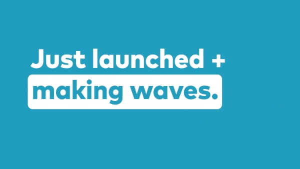 Just launched and making waves. 