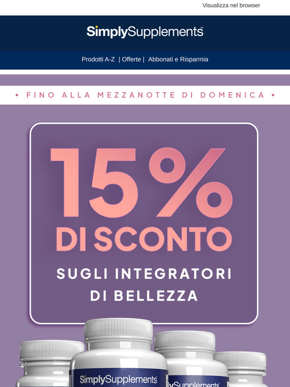 Risparmia il 15% sugli Integratori di Bellezza Questa Settimana!