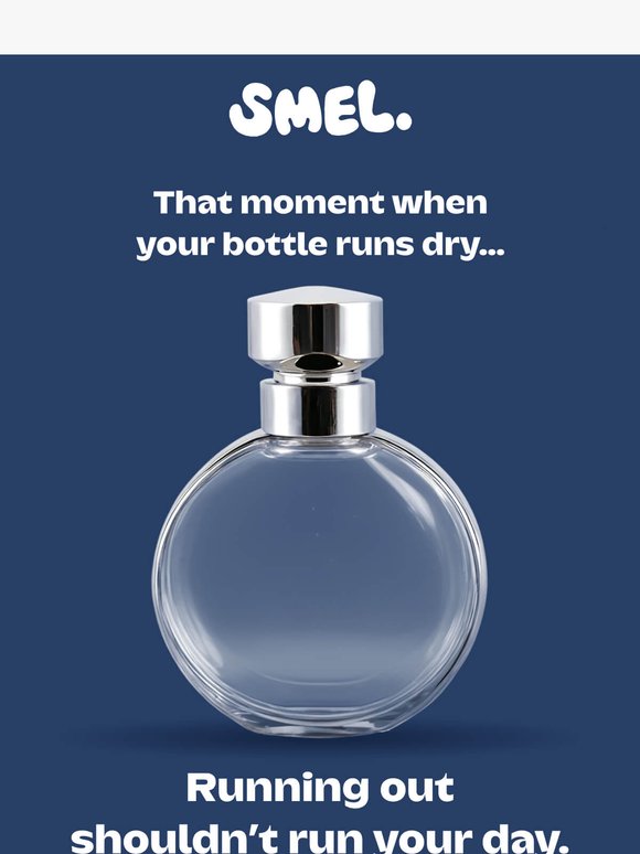 That empty bottle moment? Let’s not do that again.