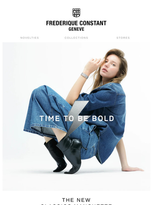 TIME TO BE BOLD - Discover the new Classics Manchette