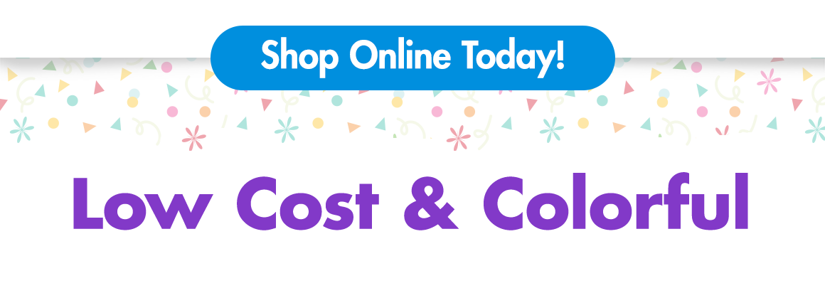 Shop Online Today! Low Cost & Colorful