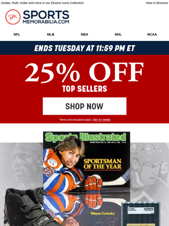 LAST DAY TO SAVE 25%! Plus Discover Rare Autographs From Sports Legends