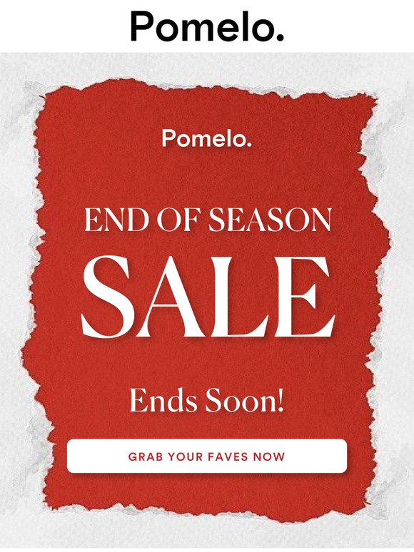 Pomelo SALE Ends Soon! 🛍️